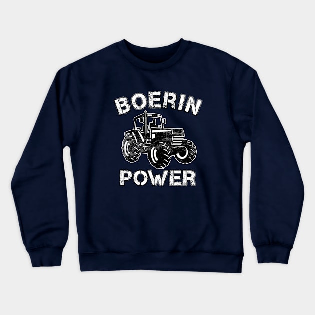 Boerin Power - Farm Life Crewneck Sweatshirt by Numero14